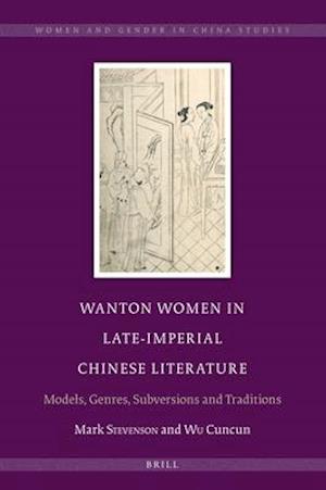 Wanton Women in Late-Imperial Chinese Literature
