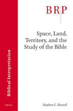 Space, Land, Territory, and the Study of the Bible