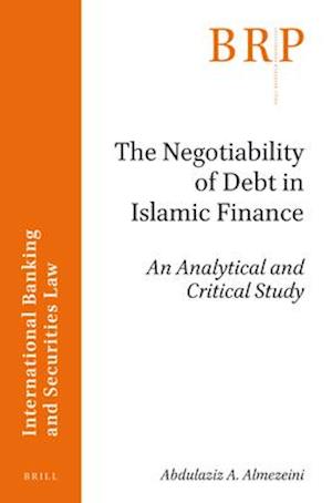 The Negotiability of Debt in Islamic Finance