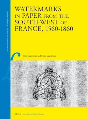 Watermarks in Paper from the South-West of France, 1560-1860