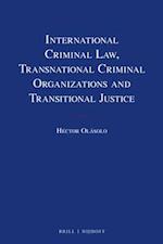 International Criminal Law, Transnational Criminal Organizations and Transitional Justice