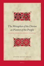 The Metaphor of the Divine as Planter of the People