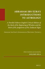 Abraham Ibn Ezra's Introductions to Astrology