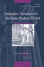 Domestic Devotions in the Early Modern World