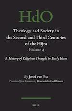 Theology and Society in the Second and Third Centuries of the Hijra. Volume 4