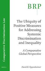 The Ubiquity of Positive Measures for Addressing Systemic Discrimination and Inequality