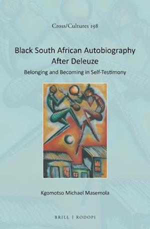 Black South African Autobiography After Deleuze