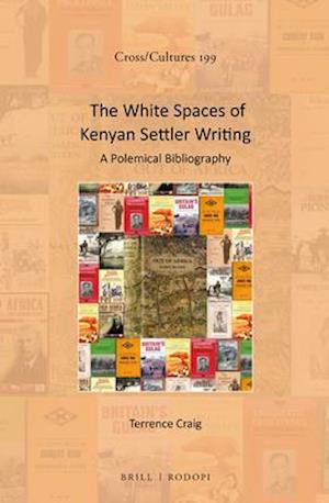 The White Spaces of Kenyan Settler Writing