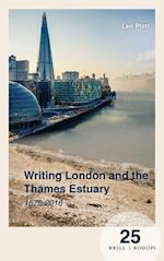 Writing London and the Thames Estuary