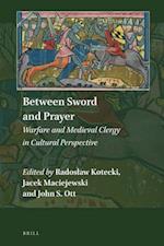 Between Sword and Prayer