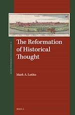 The Reformation of Historical Thought