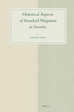 Historical Aspects of Standard Negation in Semitic