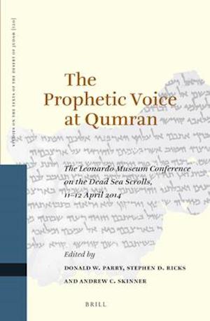 The Prophetic Voice at Qumran