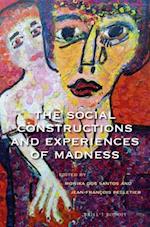 The Social Constructions and Experiences of Madness