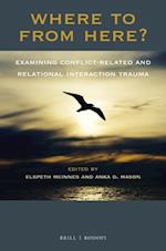Where to from Here? Examining Conflict-Related and Relational Interaction Trauma