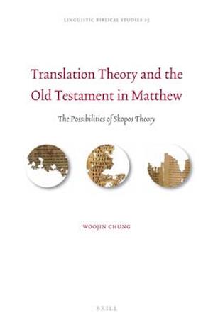 Translation Theory and the Old Testament in Matthew