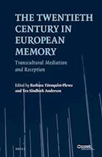 The Twentieth Century in European Memory