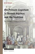 Ens Primum Cognitum in Thomas Aquinas and the Tradition