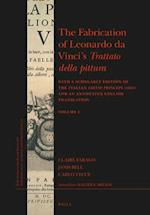 The Fabrication of Leonardo Da Vinci's Trattato Della Pittura (2 Vols.)