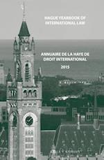 Hague Yearbook of International Law / Annuaire de la Haye de Droit International, Vol. 28 (2015)