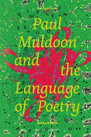 Paul Muldoon and the Language of Poetry