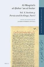 Al-Maqr&#299;z&#299;'s Al-&#7722;abar &#703;an Al-Basar, Vol. V, Section 4