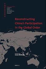 Reconstructing China's Participation in the Global Order