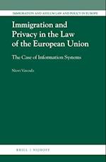 Immigration and Privacy in the Law of the European Union