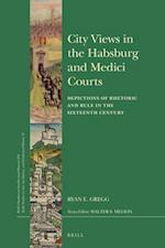 City Views in the Habsburg and Medici Courts