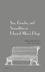Sex, Gender, and Sexualities in Edward Albee's Plays