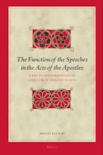 The Function of the Speeches in the Acts of the Apostles