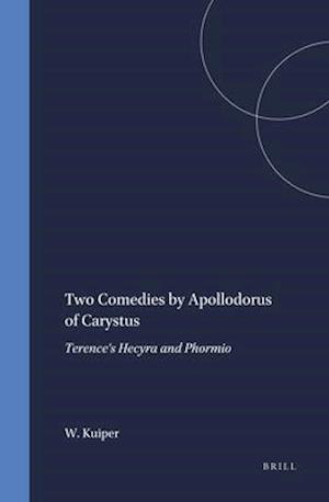 Two Comedies by Apollodorus of Carystus