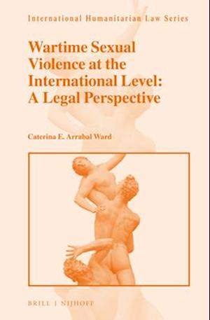 Wartime Sexual Violence at the International Level