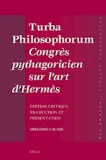 Turba Philosophorum Congrès Pythagoricien Sur l'Art d'Hermès