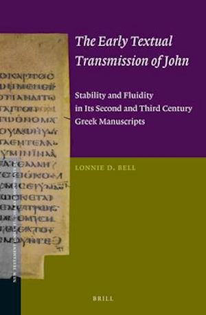 The Early Textual Transmission of John