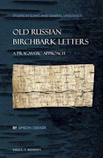 Old Russian Birchbark Letters