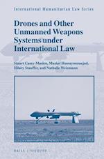 Drones and Other Unmanned Weapons Systems Under International Law