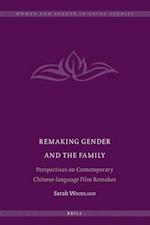 Remaking Gender and the Family