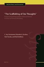 "the Scaffolding of Our Thoughts"