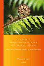 The Spirit, Indigenous Peoples and Social Change