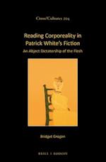 Reading Corporeality in Patrick White's Fiction