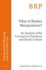 What Is Market Manipulation?
