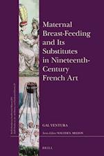 Maternal Breast-Feeding and Its Substitutes in Nineteenth-Century French Art