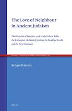 The Love of Neighbour in Ancient Judaism