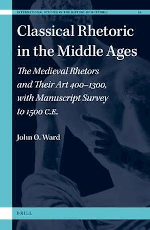 Classical Rhetoric in the Middle Ages