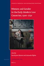 Women and Gender in the Early Modern Low Countries, 1500-1750