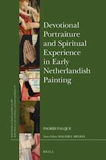 Devotional Portraiture and Spiritual Experience in Early Netherlandish Painting