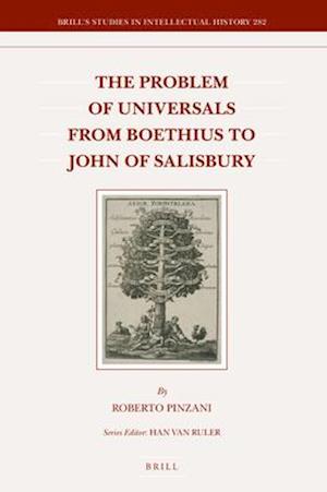 The Problem of Universals from Boethius to John of Salisbury
