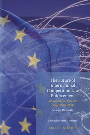 The Future of International Competition Law Enforcement