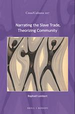 Narrating the Slave Trade, Theorizing Community